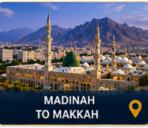 Madinah to Makkah